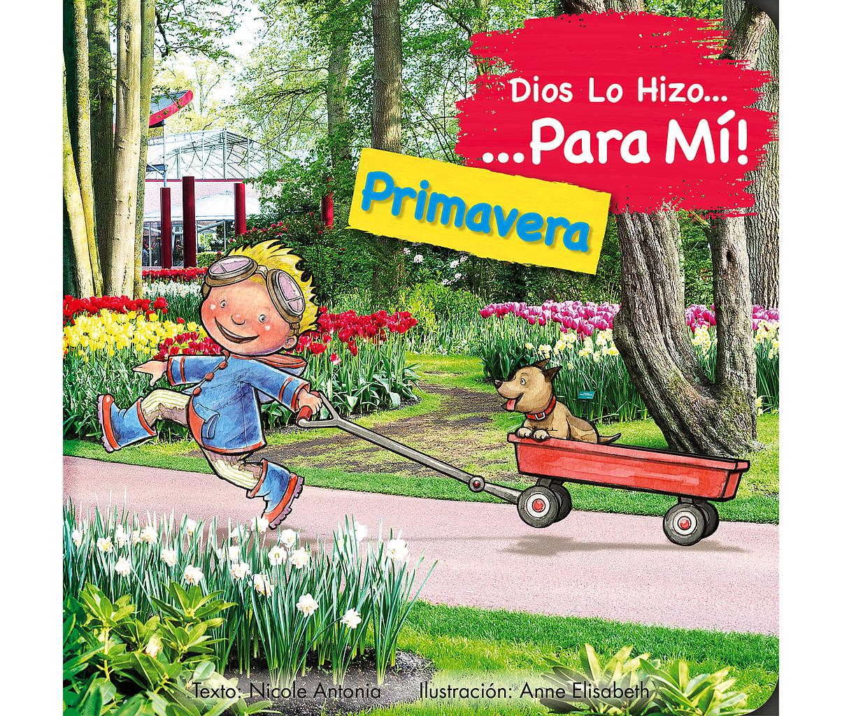 [RB-ES-BB-HM-001-H] Dios lo hizo para mí: La primavera 